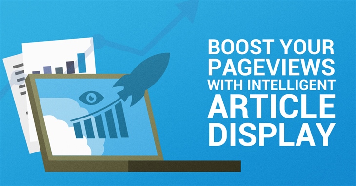 Increase Pageviews with Smart Article Display Techniques